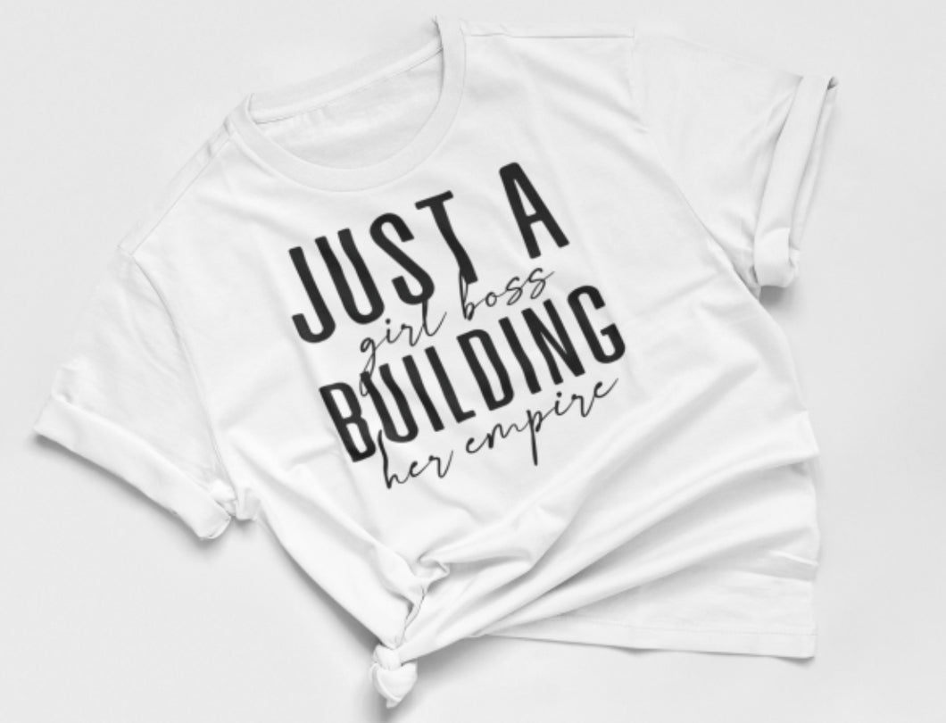 Just a Girl Boss T shirt